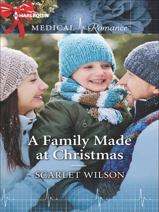 Title details for A Family Made at Christmas by Scarlet Wilson - Available